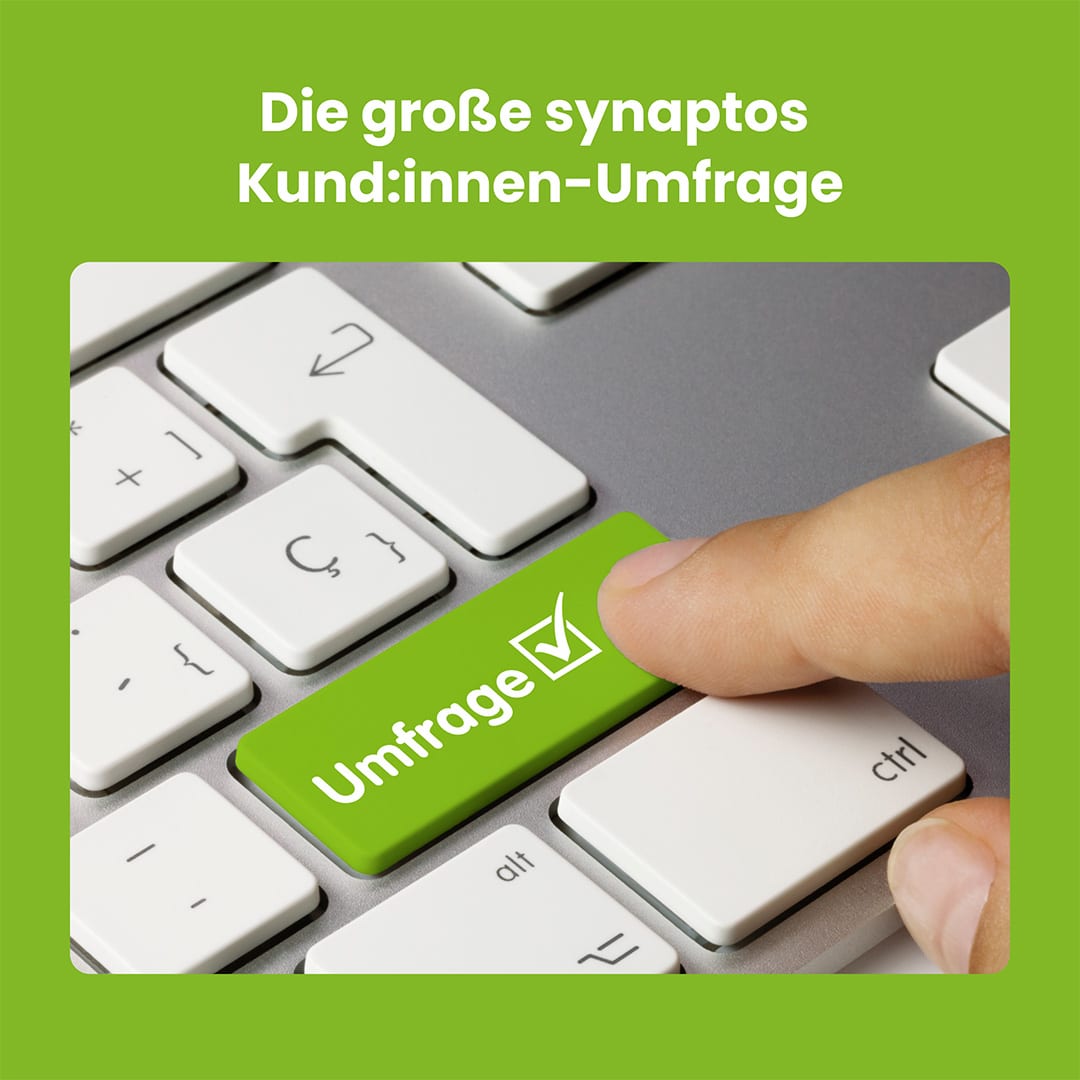 Die große synaptos Umfrage